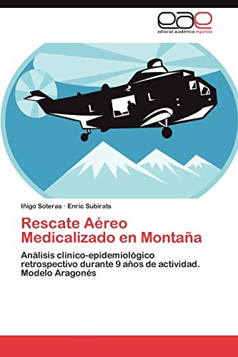 Stock image for Rescate Aereo Medicalizado En Montana (Spanish Edition) for sale by Lucky's Textbooks