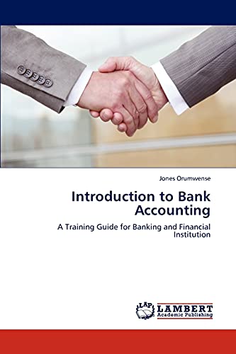 Beispielbild fr Introduction to Bank Accounting: A Training Guide for Banking and Financial Institution zum Verkauf von medimops