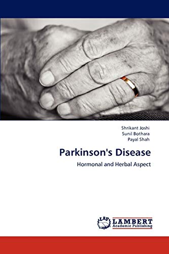 Imagen de archivo de Parkinson's Disease: Hormonal and Herbal Aspect a la venta por Lucky's Textbooks