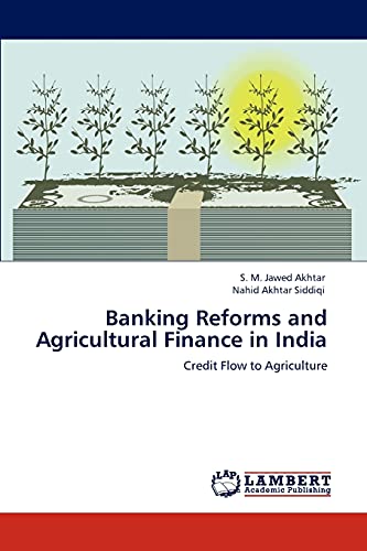 Stock image for Banking Reforms and Agricultural Finance in India: Credit Flow to Agriculture for sale by Lucky's Textbooks