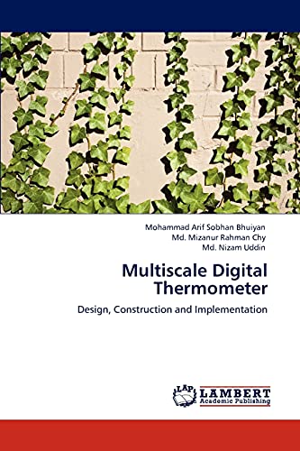 9783848493036: Multiscale Digital Thermometer: Design, Construction and Implementation