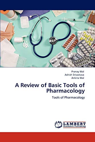 Stock image for A Review of Basic Tools of Pharmacology: Tools of Pharmacology for sale by Lucky's Textbooks