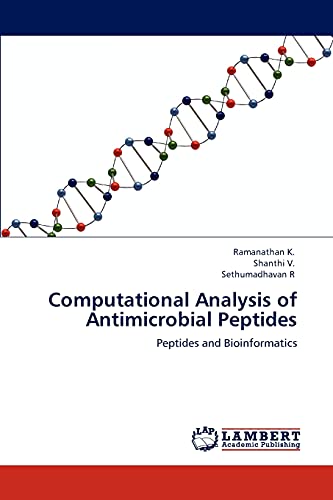 Stock image for Computational Analysis of Antimicrobial Peptides: Peptides and Bioinformatics for sale by Lucky's Textbooks