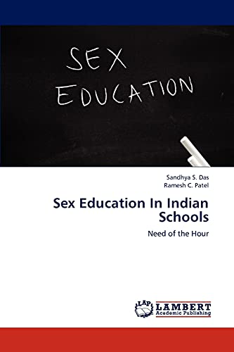 Imagen de archivo de Sex Education In Indian Schools: Need of the Hour a la venta por Lucky's Textbooks