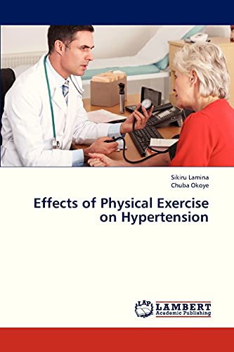 Effects of Physical Exercise on Hypertension - Lamina Sikiru