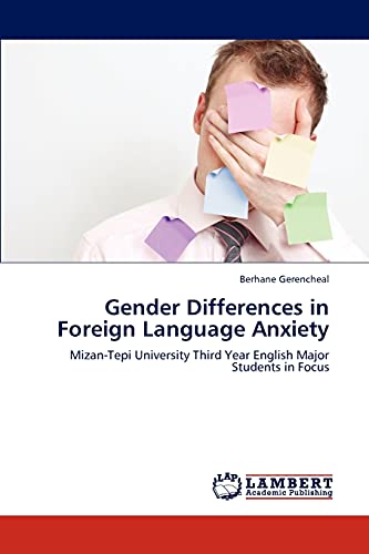 Beispielbild fr Gender Differences in Foreign Language Anxiety zum Verkauf von Chiron Media