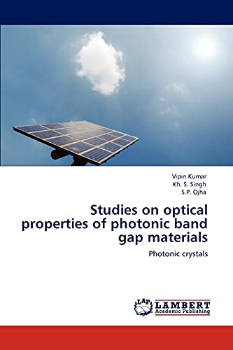 9783848499793: Studies on optical properties of photonic band gap materials: Photonic crystals
