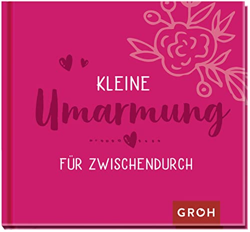 Stock image for Kleine Umarmung fr zwischendurch for sale by GreatBookPrices
