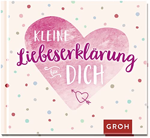 Stock image for Kleine Liebeserklrung fr dich for sale by GreatBookPrices