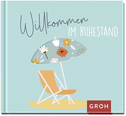 Stock image for Willkommen im Ruhestand for sale by Ammareal