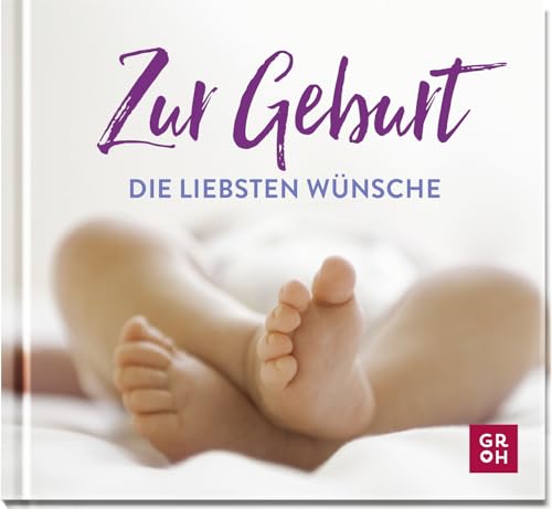 Stock image for Zur Geburt die liebsten Wnsche for sale by GreatBookPrices