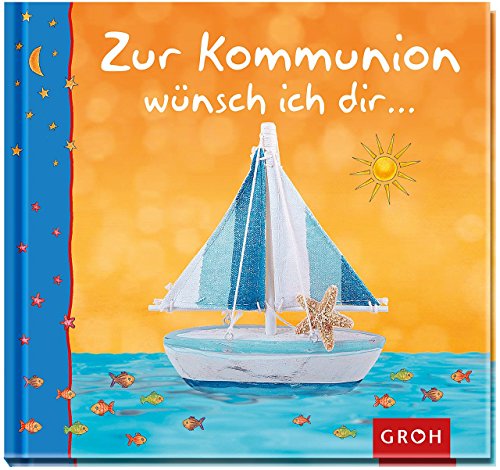 Stock image for Zur Kommunion wünsch ich Dir. for sale by WorldofBooks