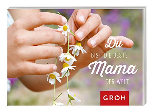 Beispielbild fr Du bist die beste Mama der Welt zum Verkauf von Reuseabook