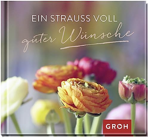Stock image for Ein Strau voll guter Wnsche for sale by Red's Corner LLC