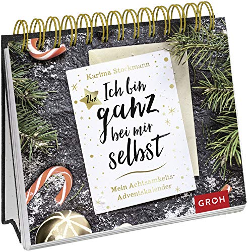 Beispielbild fr 24 x Ich bin ganz bei mir selbst: Adventskalender zum Verkauf von medimops