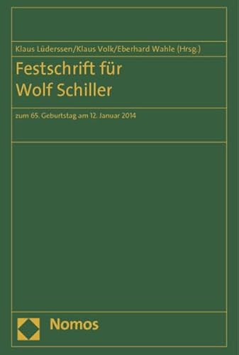 9783848700875: Festschrift fr Wolf Schiller: zum 65. Geburtstag am 12. Januar 2014