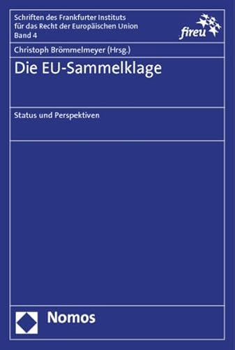 9783848701834: Die Eu-sammelklage: Status Und Perspektiven