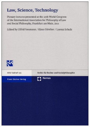Stock image for Law, Science, Technology: Plenary lectures presented at the 25th World Congress of the International Association for Philosophy of Law and Social . (English and German Edition) for sale by MusicMagpie