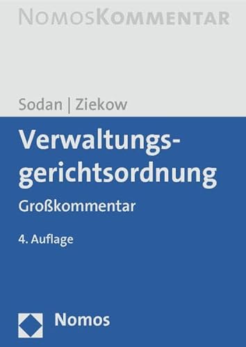 Verwaltungsgerichtsordnung : Großkommentar - Sodan, Helge [Hrsg.] ; Aulehner, Josef [Bearb.]