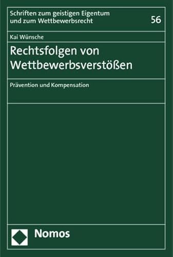 9783848703609: Rechtsfolgen von Wettbewerbsversten: Prvention und Kompensation: 56