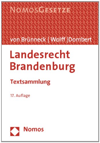 Stock image for Landesrecht Brandenburg : Textsammlung, Rechtsstand: 15. August 2013 for sale by Buchpark