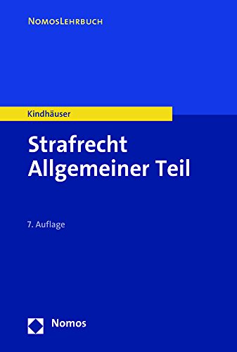 Strafrecht Allgemeiner Teil (Nomoslehrbuch) - Kindhäuser, Urs