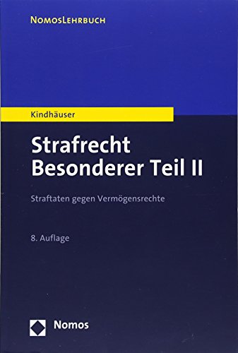 Beispielbild fr Strafrecht Besonderer Teil II: Straftaten gegen Vermgensrechte zum Verkauf von medimops