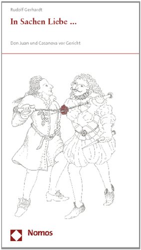 Beispielbild fr In Sachen Liebe .: Don Juan und Casanova vor Gericht zum Verkauf von medimops