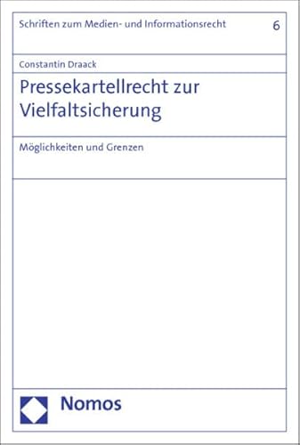 Stock image for Pressekartellrecht zur Vielfaltsicherung : Mglichkeiten und Grenzen for sale by Buchpark