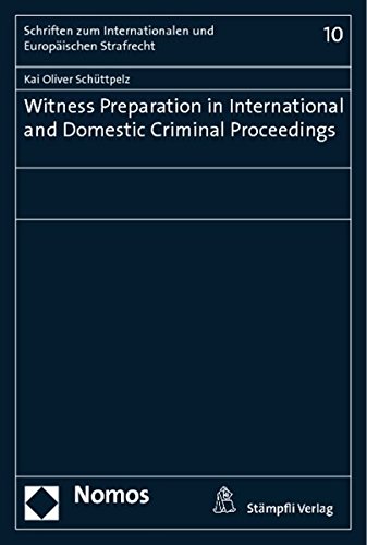 Beispielbild fr Witness Preparation in International and Domestic Criminal Proceedings zum Verkauf von Mispah books