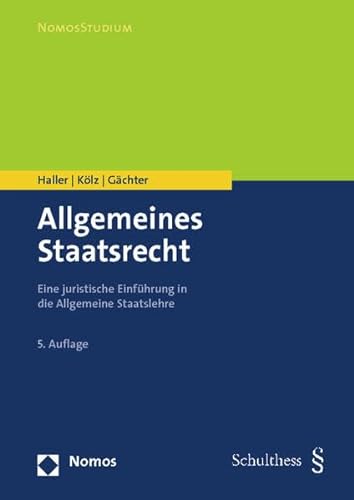 9783848709625: Haller, W: Allgemeines Staatsrecht