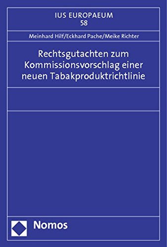 Stock image for Rechtsgutachten zum Kommissionsvorschlag einer neuen Tabakproduktrichtlinie for sale by Buchpark