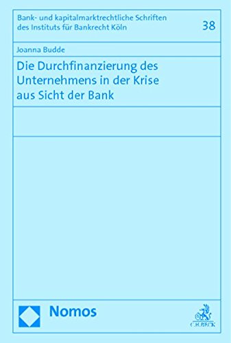 9783848711604: Die Durchfinanzierung des Unternehmens in der Krise aus Sicht der Bank: 38