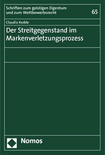 9783848714001: Der Streitgegenstand im Markenverletzungsprozess: 65