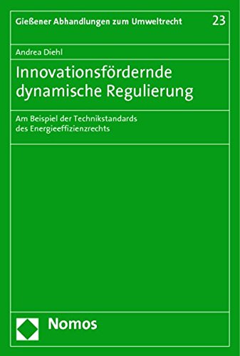 9783848714049: Innovationsfrdernde dynamische Regulierung: Am Beispiel der Technikstandards des Energieeffizienzrechts: 23