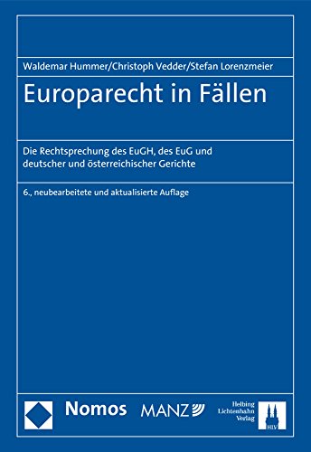 9783848714063: Europarecht in Fallen: Die Rechtsprechung Des Eugh, Des Eug Und Deutscher Und Osterreichischer Gerichte