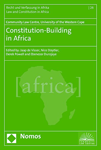 Stock image for Constitution-Building in Africa (Recht Und Verfassung in Afrika - Law and Constitution in Afr) [Paperback] De Visser, Jaap; Steytler, Nico; Powell, Derek and Durojaye, Ebenezer for sale by The Compleat Scholar