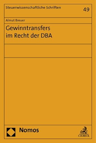 9783848714100: Gewinntransfers Im Recht Der Dba (Steuerwissenschaftliche Schriften, 49)