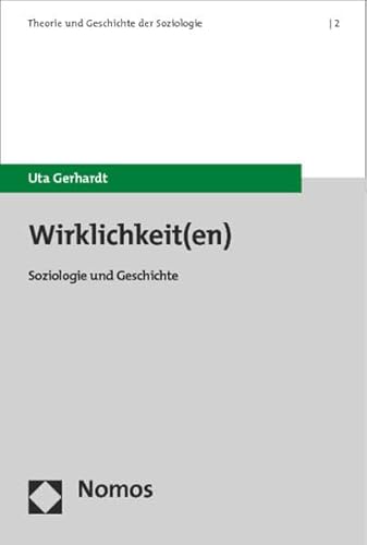 9783848715879: Wirklichkeiten: Soziologie Und Geschichte