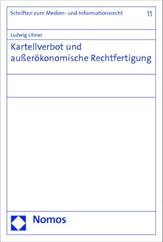 9783848716029: Kartellverbot und auerkonomische Rechtfertigung