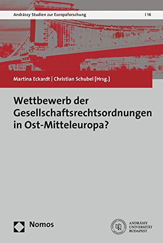9783848716241: Wettbewerb Der Gesellschaftsrechtsordnungen in Ost-mitteleuropa?