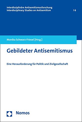 Gebildeter Antisemitismus (Paperback) - Monika Schwarz-Friesel