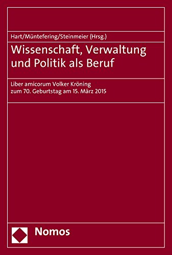 Beispielbild fr Wissenschaft, Verwaltung und Politik als Beruf Liber amicorum Volker Krning zum 70. Geburtstag am 15. Mrz 2015 zum Verkauf von Buchpark