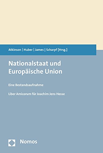 Beispielbild fr Nationalstaat und Europische Union: Eine Bestandsaufnahme zum Verkauf von medimops