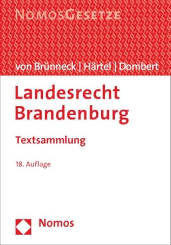 9783848717668: Landesrecht Brandenburg: Textsammlung, Rechtsstand: 1. September 2014