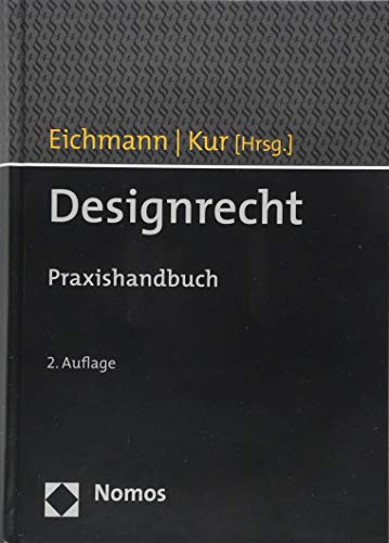 Designrecht: Praxishandbuch - Eichmann Helmut, Kur Annette