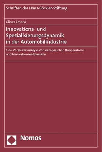 9783848717743: Innovations- und Spezialisierungsdynamik in der Automobilindustrie: Eine Vergleichsanalyse von europischen Kooperations- und Innovationsnetzwerken: 78