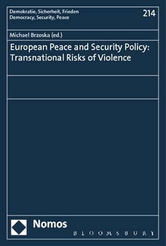 Beispielbild fr European Peace and Security Policy: Transnational Risks of Violence zum Verkauf von Buchpark