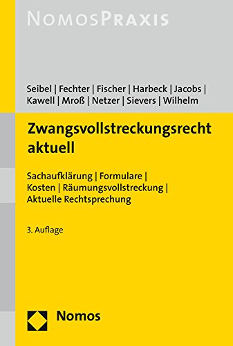 Stock image for Zwangsvollstreckungsrecht aktuell: Sachaufklrung - Formulare - Kosten - Rumungsvollstreckung - Aktuelle Rechtsprechung for sale by medimops