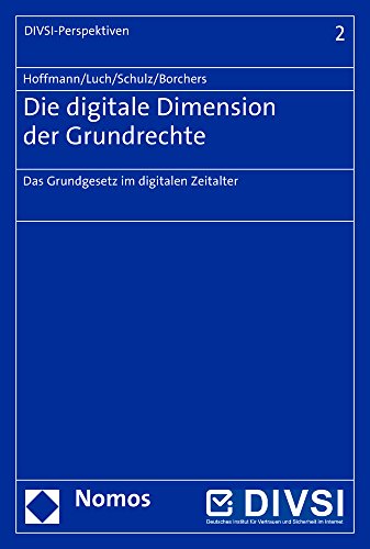 Beispielbild fr Die digitale Dimension der Grundrechte: Das Grundgesetz im digitalen Zeitalter zum Verkauf von medimops